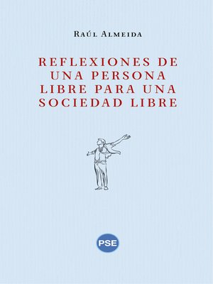 cover image of Reflexiones de una persona libre para una sociedad libre